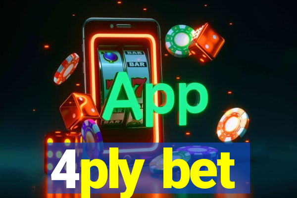 4ply bet